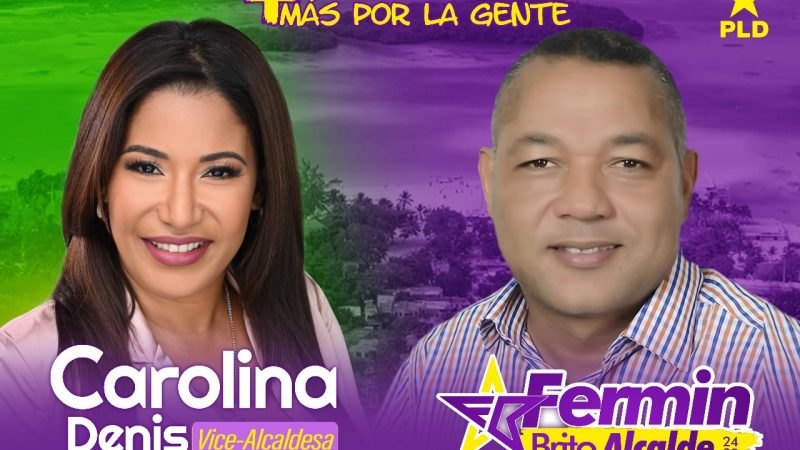 PLD conforma su binomio a la Alcaldía en Boca Chica Fermín Brito y la ex alcaldesa Carolina Denis
