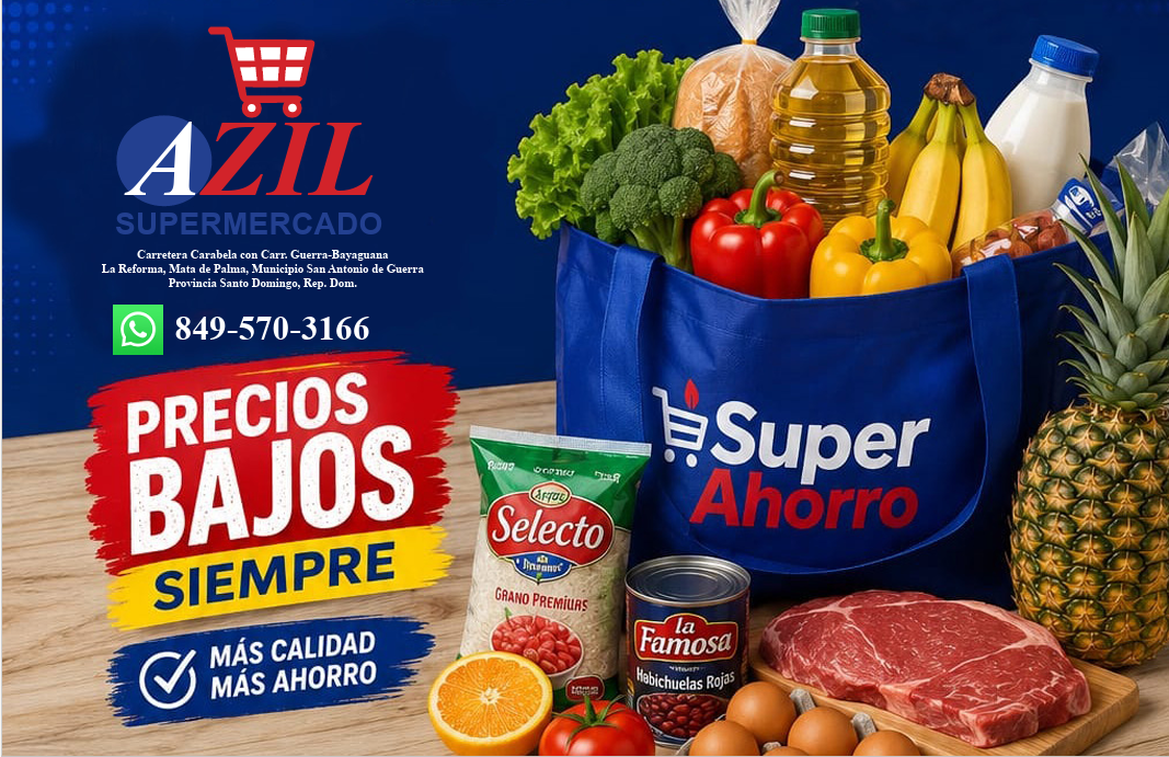 Supermercado AZIL refuerza su compromiso con las familias con precios bajos y productos de calidad